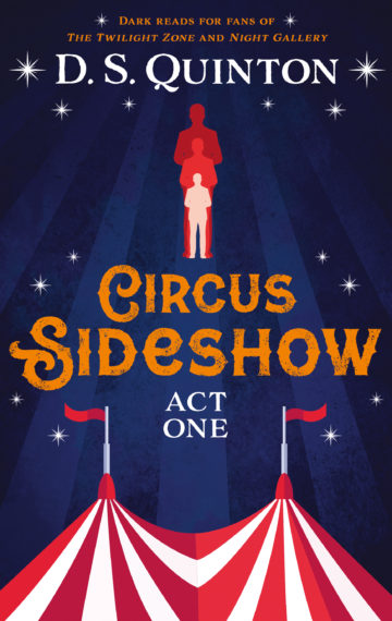 Circus Sideshow (Act One): A Supernatural Oddity