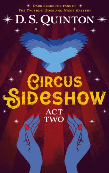 Circus Sideshow (Act Two): A Supernatural Oddity