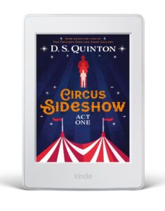 Circus Sideshow: Act One